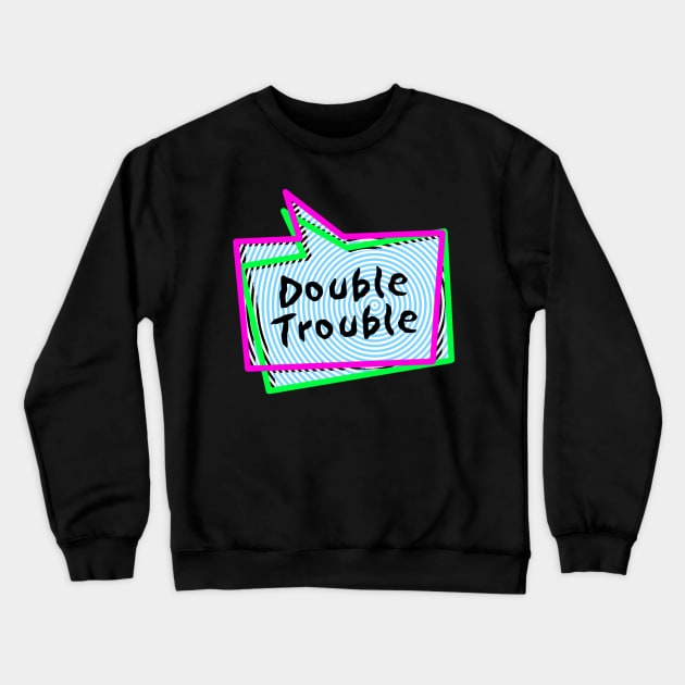 Double Trouble Crewneck Sweatshirt by davidroland